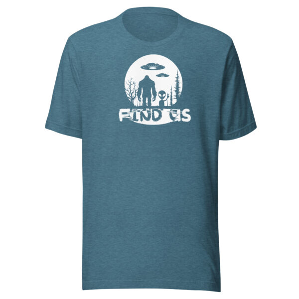 Unisex Find Us t-shirt - Image 39