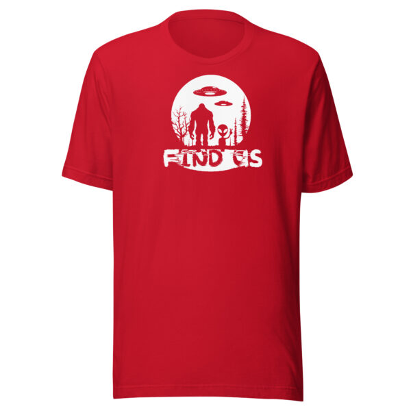 Unisex Find Us t-shirt - Image 19